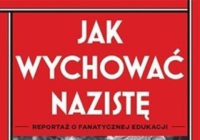 Jak wychowac naziste